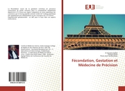 Fécondation, Gestation et Médecine de Précision - Cover