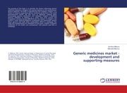 Generic medicines market - development and supporting measures