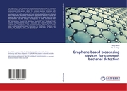 Graphene-based biosensing devices for common bacterial detection