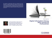 Digital Information Literacy Skills among LIS Professionals