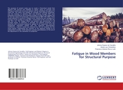 Fatigue in Wood Members for Structural Purpose - Cover