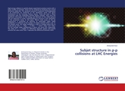 Subjet structure in p-p collisions at LHC Energies - Cover