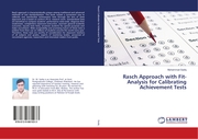Rasch Approach with Fit-Analysis for Calibrating Achievement Tests