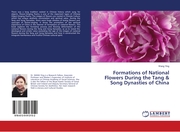 Formations of National Flowers During the Tang & Song Dynasties of China