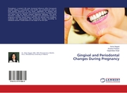 Gingival and Periodontal Changes During Pregnancy