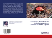 Genocides - Neanderthalic Indo-European Aryo-Dravidian Vs Homo Sapiens