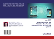 AKSU-netbands: An Adaptive Bandwidth Utilization and Monitoring System