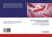 Growth activity and alpha-amylase production