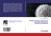 Climate Change and Human Synthetic Biology by Symbiotic Evolution