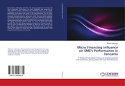 Micro Financing Influence on SME's Performance in Tanzania