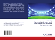 Illumination Design And Simulation For Outdoor Sporting Arenas