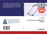 Oral Diseases: Grading and Staging