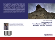 Petrography & Geochemistry of the lower Konkiep Terrane, Namibia