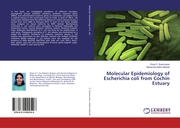 Molecular Epidemiology of Escherichia coli from Cochin Estuary