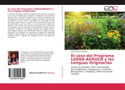 El caso del Programa LGDEA-AGRUCO y las Lenguas Originarias - Cover