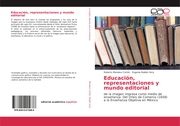 Educación, representaciones y mundo editorial - Cover