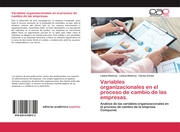 Variables organizacionales en el proceso de cambio de las empresas. - Cover