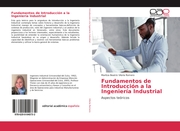Fundamentos de Introducción a la Ingeniería Industrial - Cover