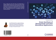 Green Synthesis of Nanoparticles and their Biomedical Applications