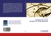 Solutions for some problems in Fluid Dynamics - Cover