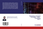 Marketing and types Strategies - Plans - Innovation Part 1