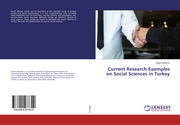 Current Research Examples on Social Sciences in Turkey
