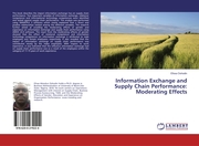 Information Exchange and Supply Chain Performance: Moderating Effects