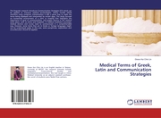Medical Terms of Greek, Latin and Communication Strategies - Cover