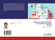 GSM and GPS based Real Time Vehicle Tracking System
