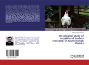 Histological study of intestine of broilers (vencobb) in Mymensingh District
