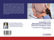 Inequality in the Management of Neonatal Maternal Emergency Cases