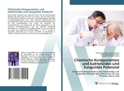 Chemische Komponenten und bakterizides und fungizides Potenzial