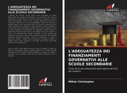 L'ADEGUATEZZA DEI FINANZIAMENTI GOVERNATIVI ALLE SCUOLE SECONDARIE - Cover