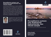 Mucoadhesive systeem voor Drotaverine Hydrochloride: Een nieuwe aanpak