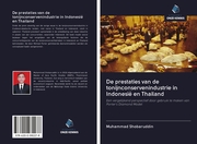 De prestaties van de tonijnconservenindustrie in Indonesië en Thailand