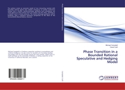 Phase Transition in a Bounded Rational Speculative and Hedging Model - Cover