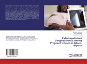 Cytomegalovirus Seroprevalence among Pregnant women in Jahun, Nigeria - Cover
