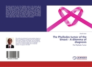 The Phyllodes tumor of the breast - A dilemma of diagnosis
