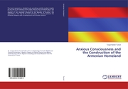 Anxious Consciousness and the Construction of the Armenian Homeland
