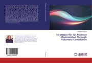 Strategies for Tax Revenue Maximization Through Voluntary Compliance
