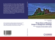 Three Stars of Russian Origin in Bulgarian Geology