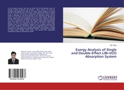 Exergy Analysis of Single and Double Effect LiBr-H2O Absorption System - Cover