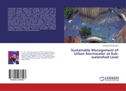 Sustainable Management of Urban Stormwater at Sub-watershed Level