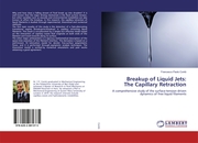 Breakup of Liquid Jets:The Capillary Retraction