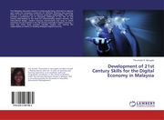 Development of 21st Century Skills for the Digital Economy in Malaysia
