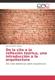 De la cita a la reflexión teórica, una introducción a la arquitectura