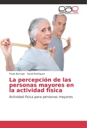 La percepción de las personas mayores en la actividad física - Cover