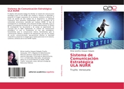 Sistema de Comunicación Estratégica ULA NURR