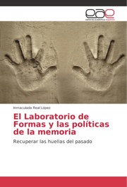 El Laboratorio de Formas y las políticas de la memoria