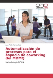 Automatización de procesos para el espacio de coworking del MDMQ